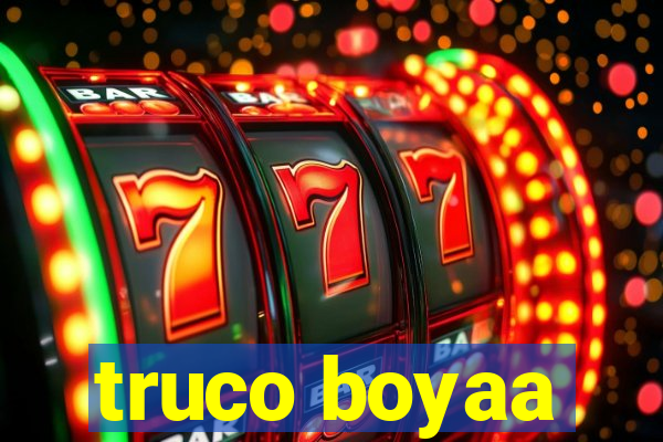 truco boyaa